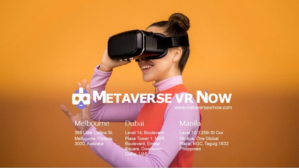virtual reality, augmented reality, mixed reality, extended reality, metaverseVRnow, Metaverse Philippines