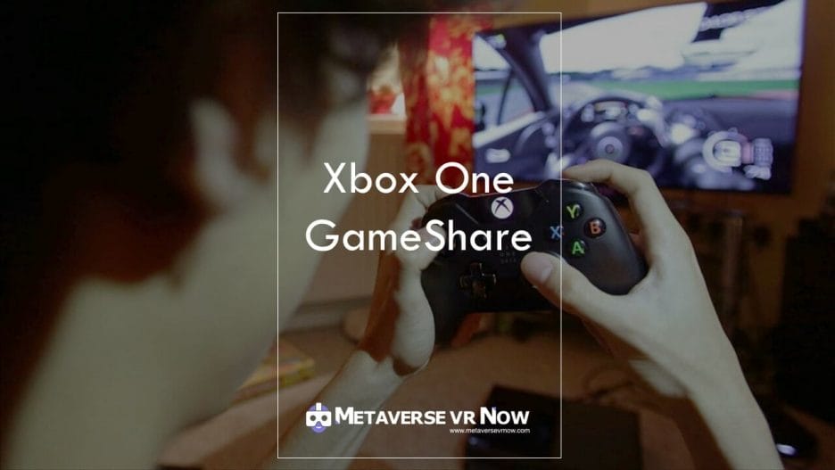 How To GameShare On Xbox Series X And Xbox One
