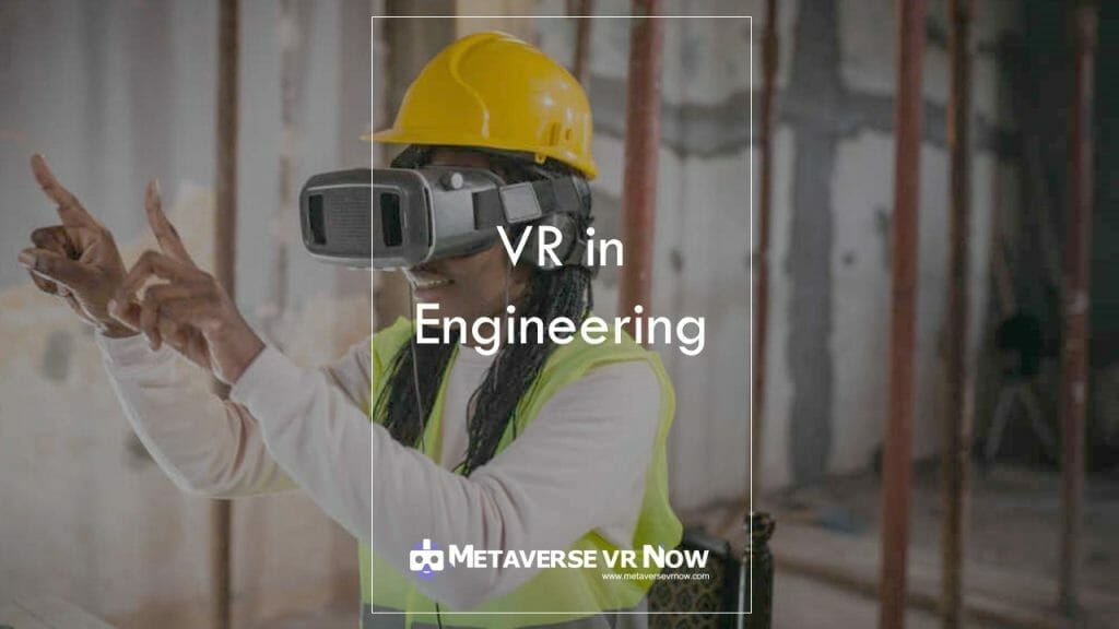 An Engineer wearing a VR headset